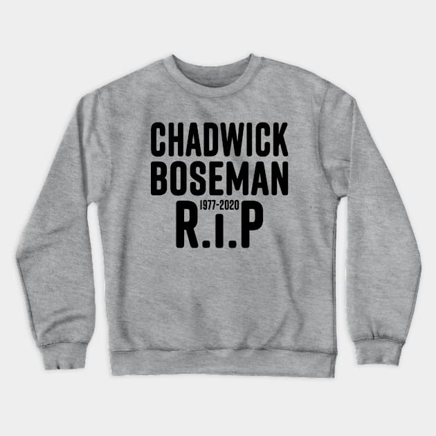 Chadwick Boseman R.I.P 1977-2020 Crewneck Sweatshirt by Redmart